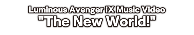 Gunvolt Chronicles: Luminous Avenger iX 2 Music Video - The New World