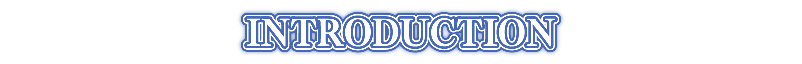 INTORODUCTION