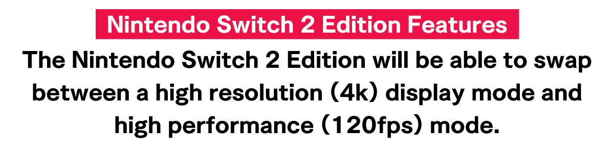Nintendo Switch 2 Edition Features