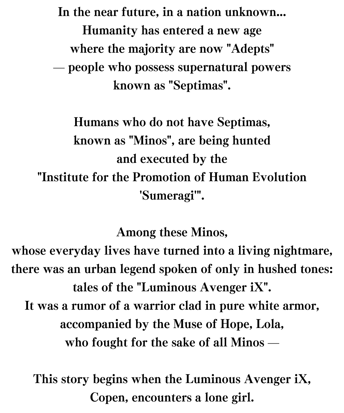 In the near future, in a nation unknown...